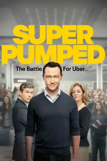Poster for the TV series "Super Pumped: The Battle for Uber" #1660803