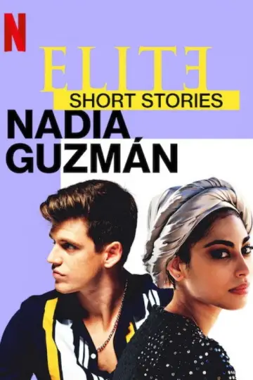 Poster к сериалу "Elite Short Stories: Nadia Guzmán" #1466152