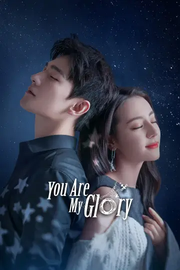 Poster for the TV series "You Are My Glory" #1544107