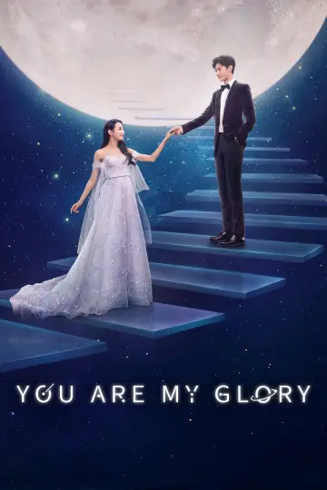 Poster for the TV series "You Are My Glory" #1544112
