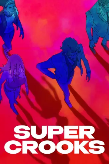Poster for the TV series "Super Crooks" #1560587