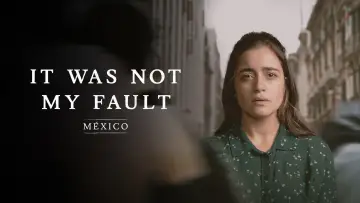 Backdrop for the TV series "Not My Fault: Mexico" #1440093