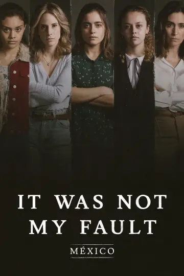 Poster for the TV series "Not My Fault: Mexico" #1440097