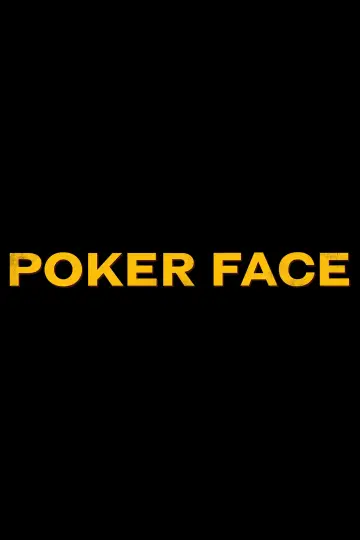 Poster for the TV series "Poker Face" #1362639
