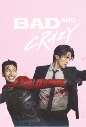 Poster for the TV series "Bad and Crazy" #1592788