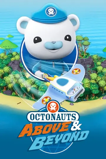 Poster for the TV series "Octonauts: Above & Beyond" #1453913