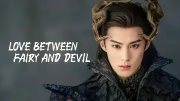 Backdrop for the TV series "Love Between Fairy and Devil" #1413980