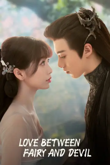 Poster for the TV series "Love Between Fairy and Devil" #1414032