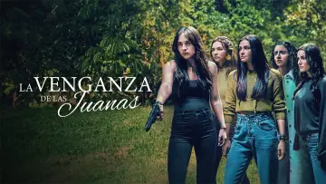 Backdrop for the TV series "The Five Juanas" #1464673