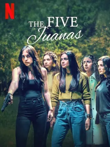 Poster for the TV series "The Five Juanas" #1464676