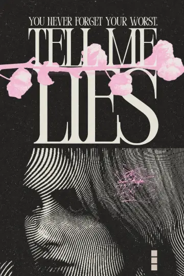 Poster for the TV series "Tell Me Lies" #1380693