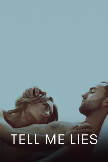 Poster for the TV series "Tell Me Lies" #1380698