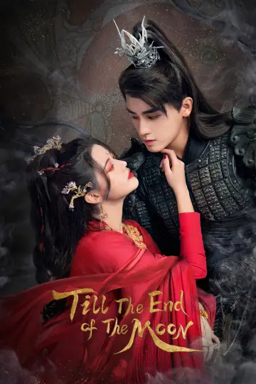 Poster for the TV series "Till The End of The Moon" #1415845