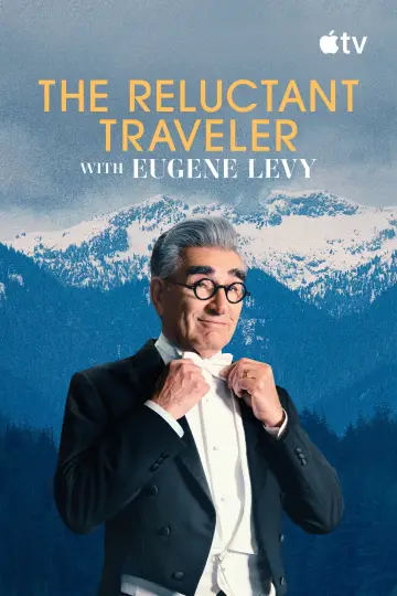 Poster for the TV series "The Reluctant Traveller with Eugene Levy" #1404768