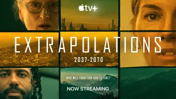 Backdrop к сериалу "Extrapolations" #1382692