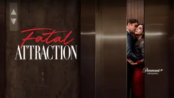 Backdrop к сериалу "Fatal Attraction" #1414474