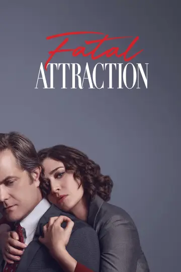Poster к сериалу "Fatal Attraction" #1414495