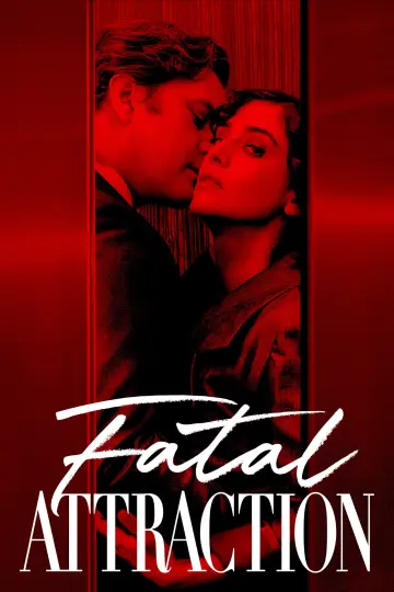 Poster к сериалу "Fatal Attraction" #1414500