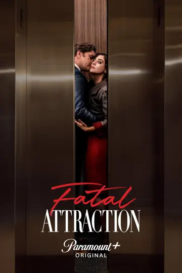 Poster к сериалу "Fatal Attraction" #1414503