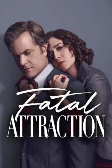 Poster к сериалу "Fatal Attraction" #1414511
