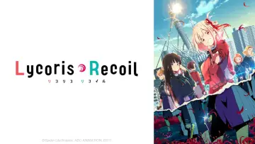 Backdrop for the TV series "Lycoris Recoil" #1395670