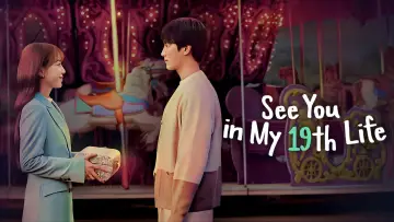 Backdrop for the TV series "See You in My 19th Life" #1457597