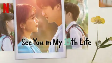 Backdrop for the TV series "See You in My 19th Life" #1457598