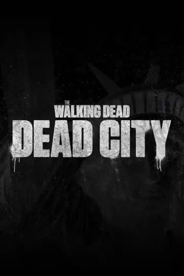 Poster for the TV series "The Walking Dead: Dead City" #1219254