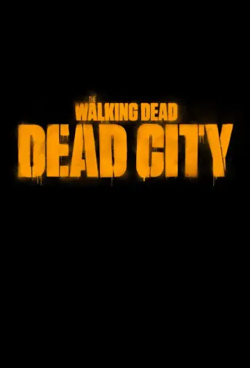 Poster for the TV series "The Walking Dead: Dead City" #1219276