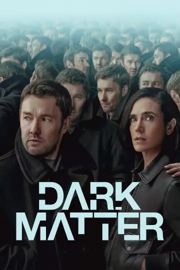 Poster for the TV series "Dark Matter" #1303994