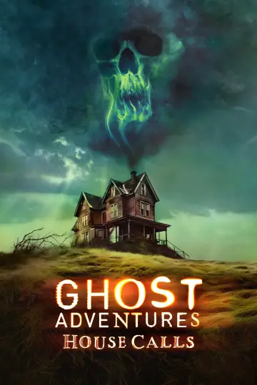 Poster for the TV series "Ghost Adventures: House Calls" #1498388