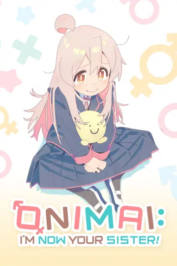 Poster for the TV series "ONIMAI: I