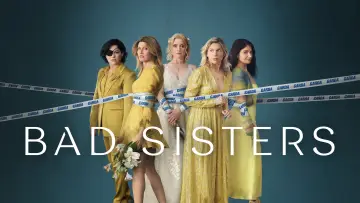 Backdrop for the TV series "Bad Sisters" #1307177