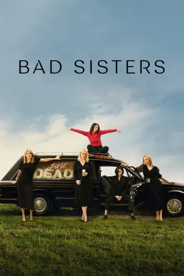 Poster for the TV series "Bad Sisters" #1307218