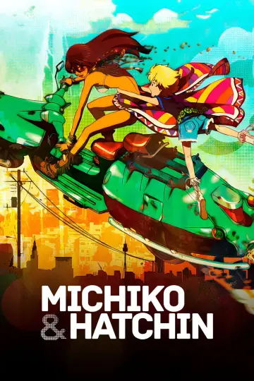 Michiko & Hatchin (2008)