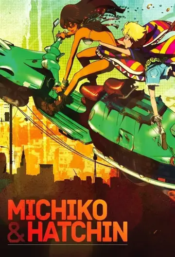 Poster for the TV series "Michiko & Hatchin" #1437321