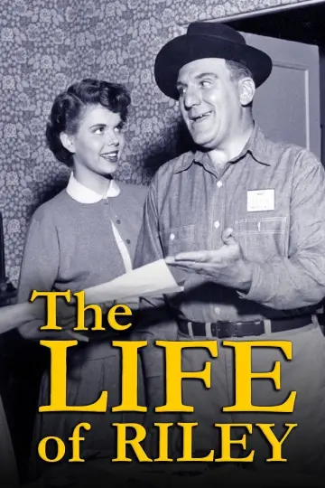 Poster for the TV series "The Life Of Riley" #1371859