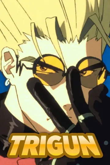 Poster for the TV series "TRIGUN" #1402395
