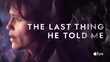 Backdrop for the TV series "The Last Thing He Told Me" #1358794