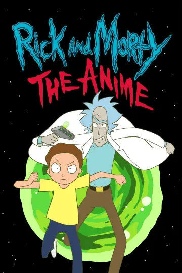 Poster for the TV series "Rick and Morty: The Anime" #1473198