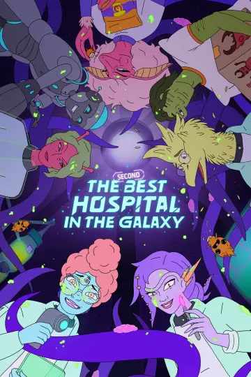 Poster for the TV series "The Second Best Hospital in the Galaxy" #1384928