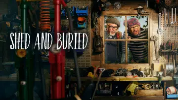 Backdrop for the TV series "Shed & Buried" #1607273