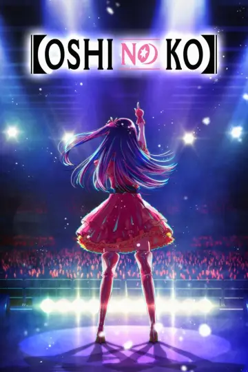 Poster for the TV series "【OSHI NO KO】" #1307367