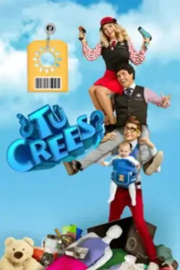 Poster for the TV series "¿Tú Crees? Enredos de Diez" #1549228
