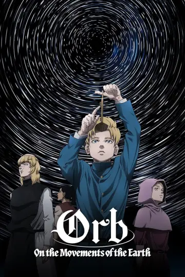 Poster к сериалу "Orb: On the Movements of the Earth" #1359306