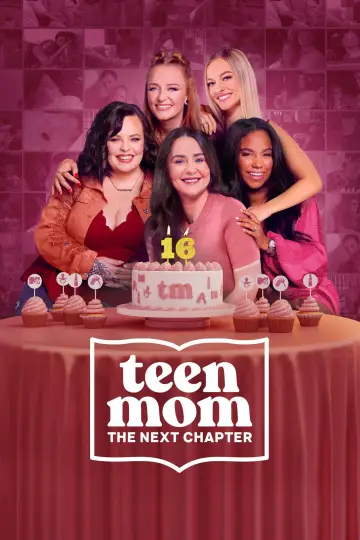 Teen Mom: The Next Chapter (2022)