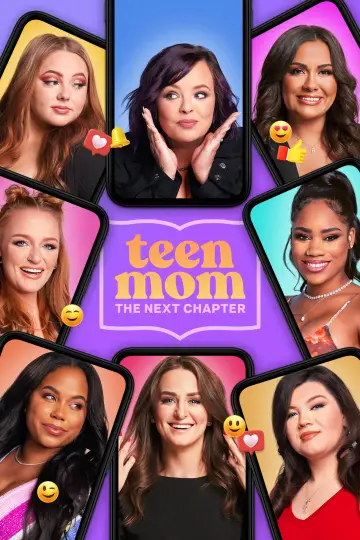 Poster for the TV series "Teen Mom: The Next Chapter" #1560186