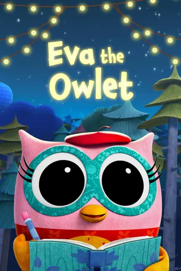 Poster for the TV series "Eva the Owlet" #1502274