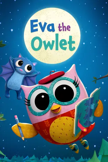 Poster for the TV series "Eva the Owlet" #1502276