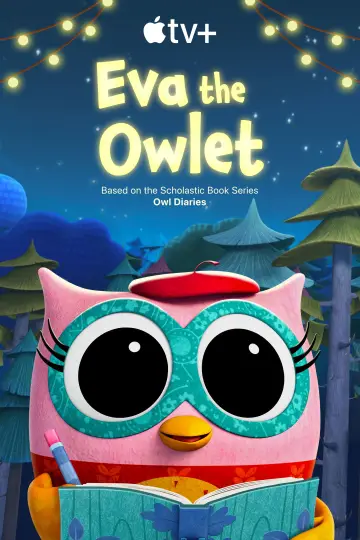 Poster for the TV series "Eva the Owlet" #1502285